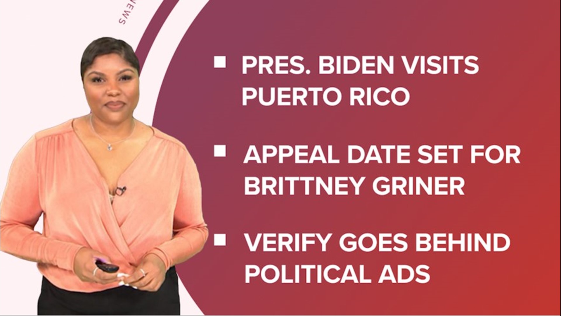 A look at what is happening in the news from President Biden traveling to Puerto Rico to an appeal date set for Brittney Griner and your fall travel plans.