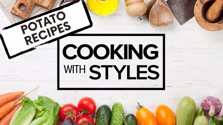 Cooking with Styles | Perfect potato recipes