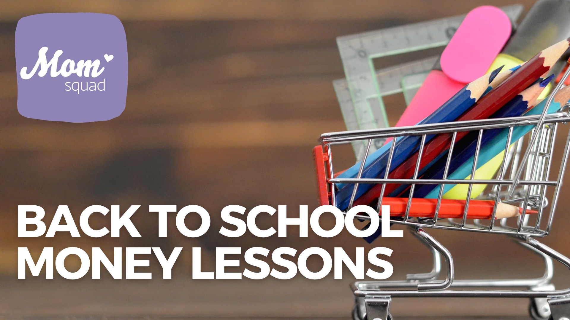 Maureen Kyle talks with an expert about money lessons you can teach your child while back to school shopping.