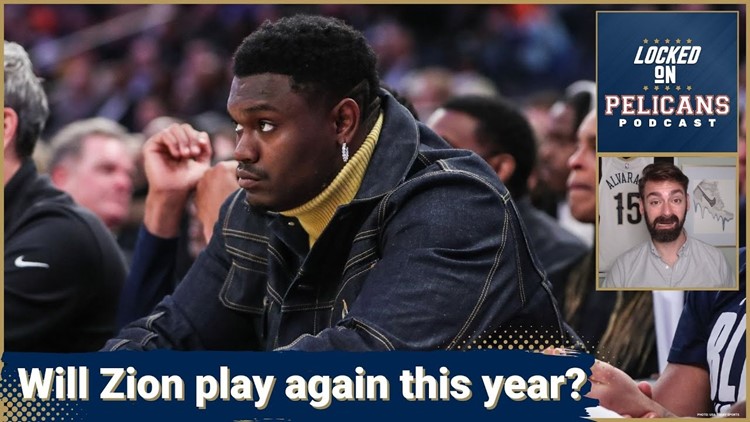 Will Zion Williamson play again this season for the New Orleans Pelicans? Injury Update