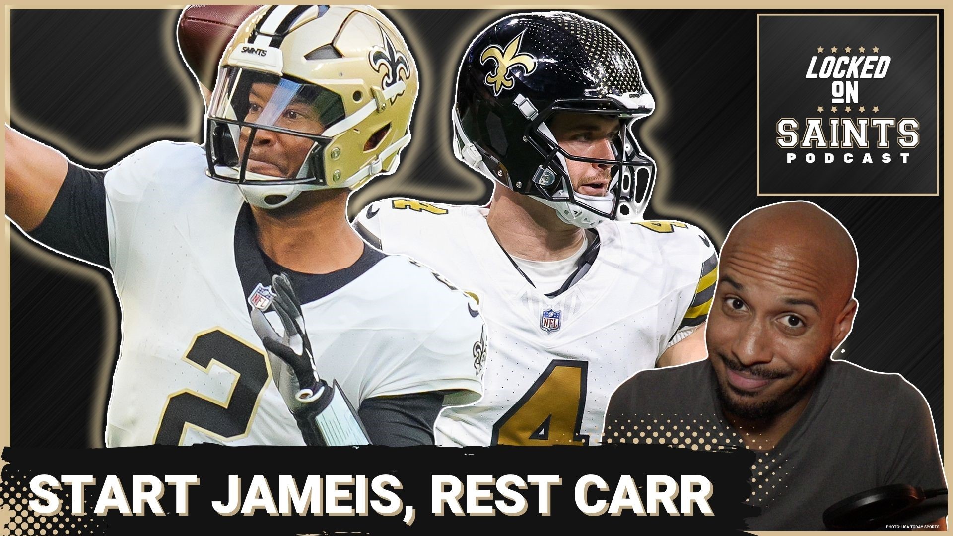 With New Orleans Saints quarterback Derek Carr in concussion protocol and managing a rib injury, it makes sense to start Jameis Winston in a winnable game vs. CAR.
