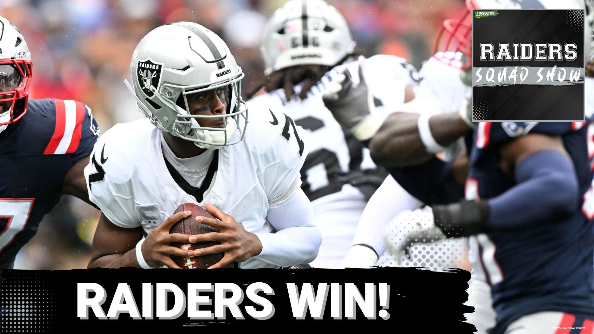 Stronger Raider RAIDERS SQUAD SHOW: RAIDERS beat PATRIOTS, Carroll & Geno Start Strong ...