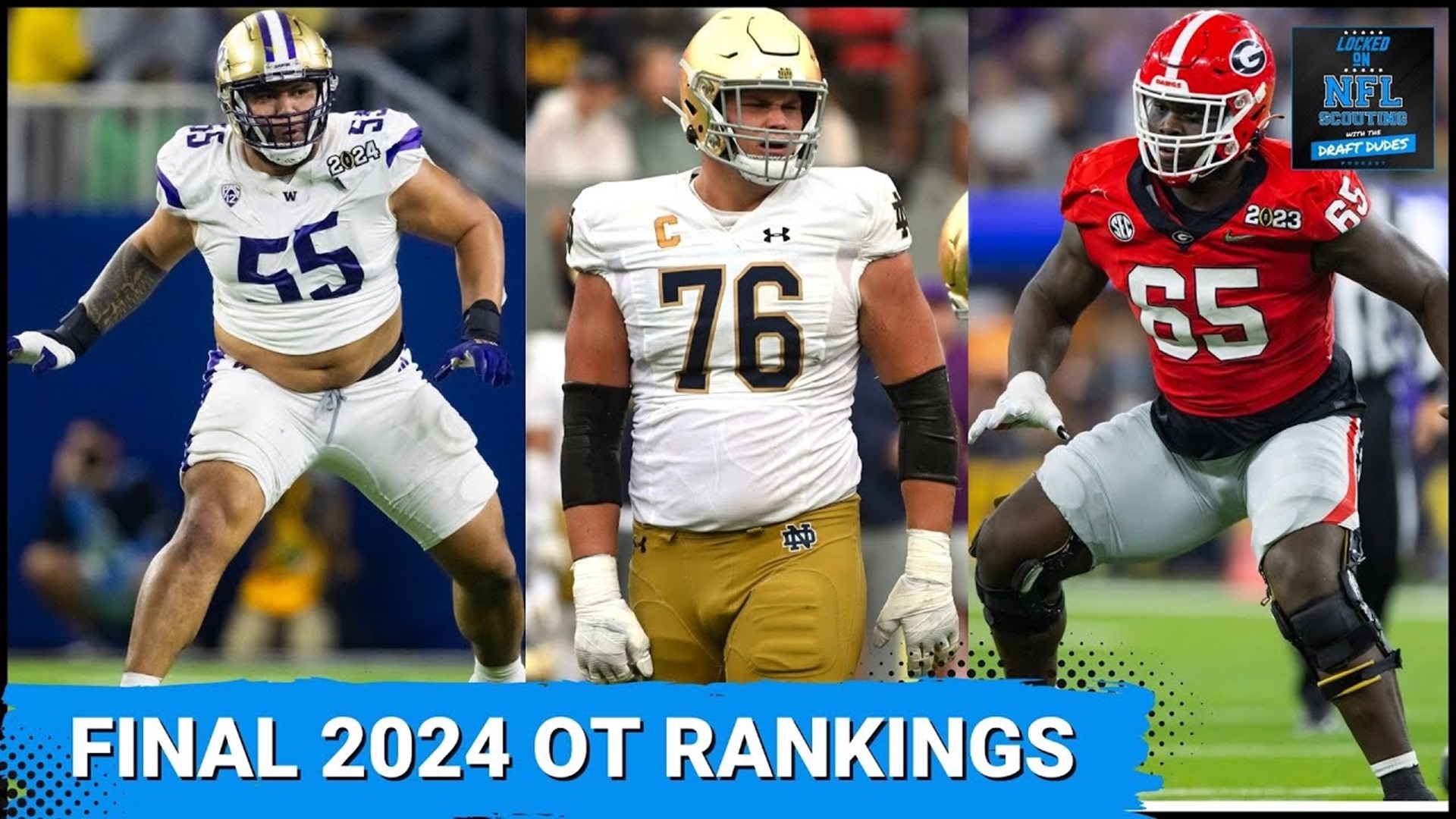 2024 NFL Draft Offensive Tackle Rankings Top end talent, Day Two