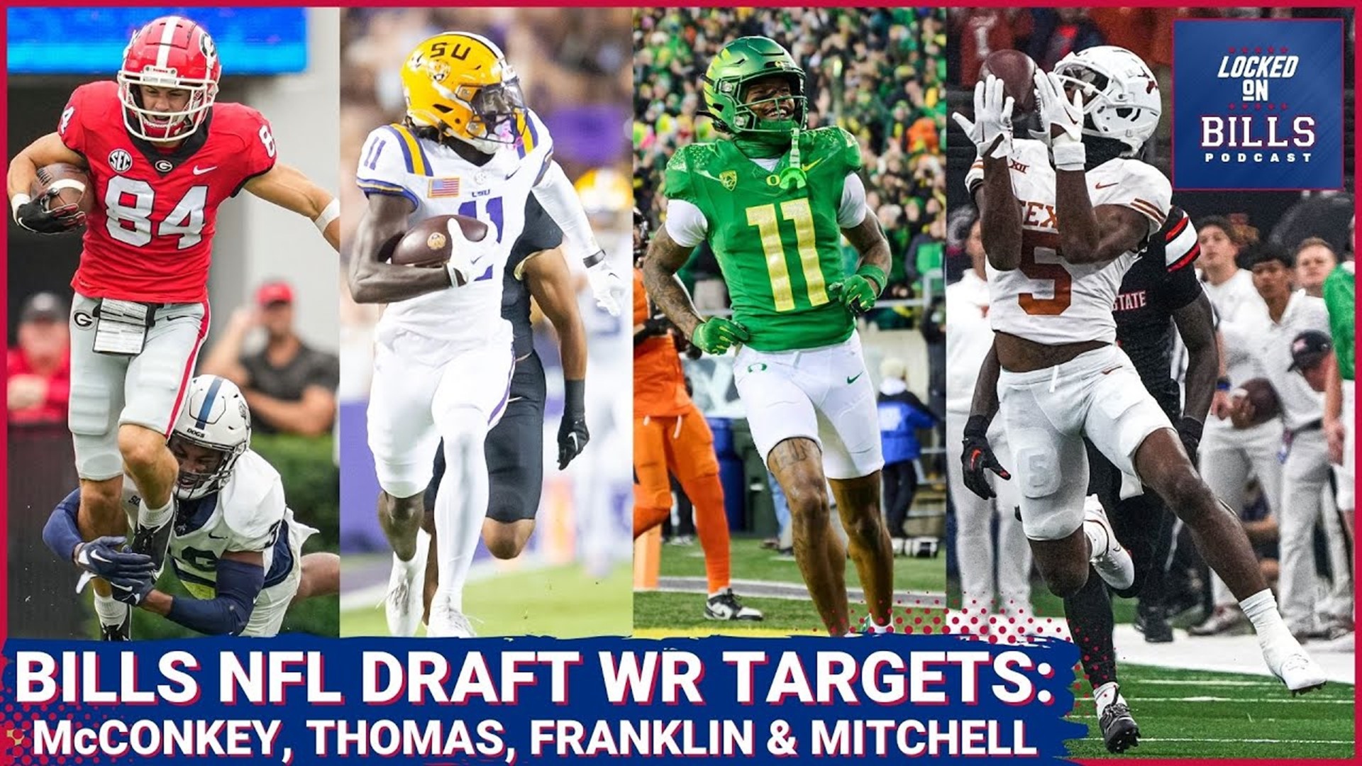 Buffalo Bills NFL Draft WR Targets: Brian Thomas Jr., AD Mitchell, Ladd McConkey & Troy Franklin