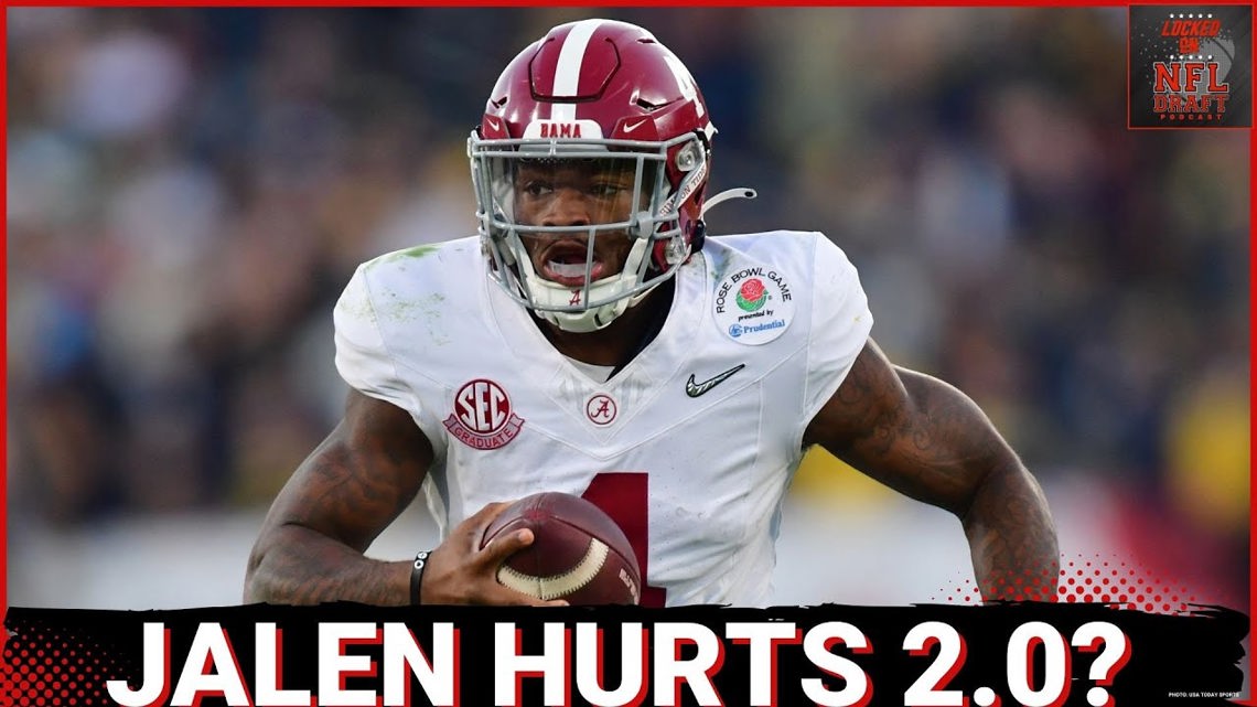 2025 NFL Draft QB Comps, Alabama's Jalen Milroe Needs Jalen Hurts To ...