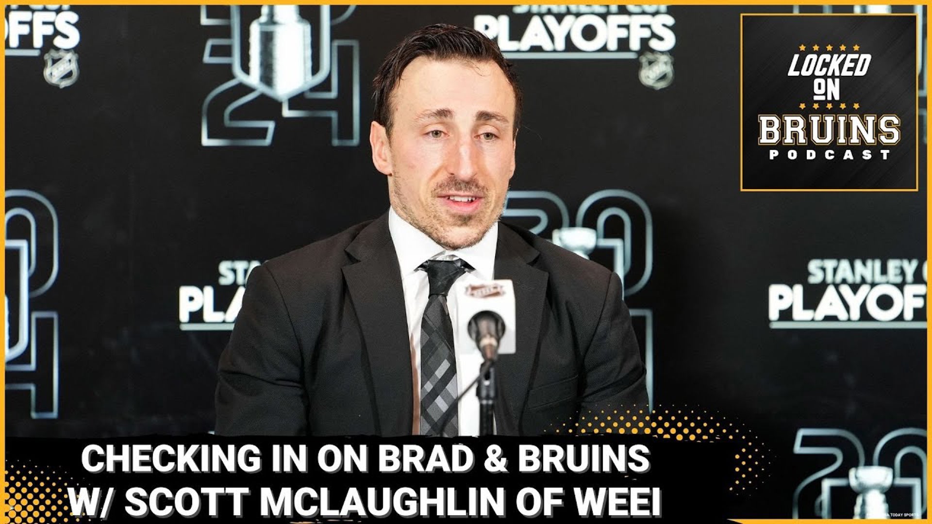 Checking in on Brad Marchand & the Boston Bruins Ahead of Game 6 with Scott McLaughlin of WEEI