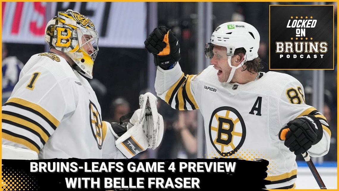 Bruins-Leafs Game 4 Preview with Belle Fraser of The Hockey News ...