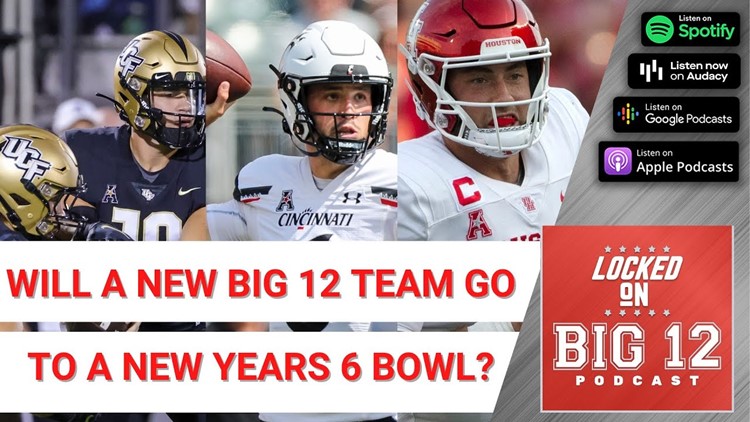 Will An Incoming Big 12 Team Make A New Years Six Bowl This Season?
