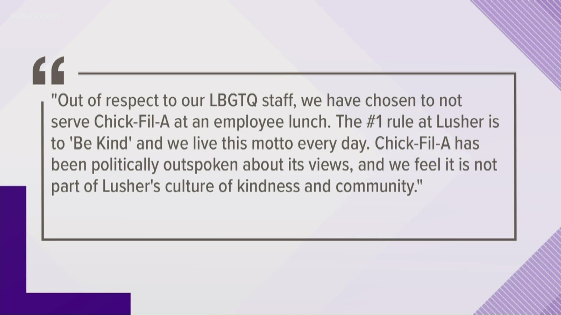 Lusher school has turned down an offer of free lunch on Friday from Chick-fil-A. The school said it did so out of respect for LGBTQ members on its staff.