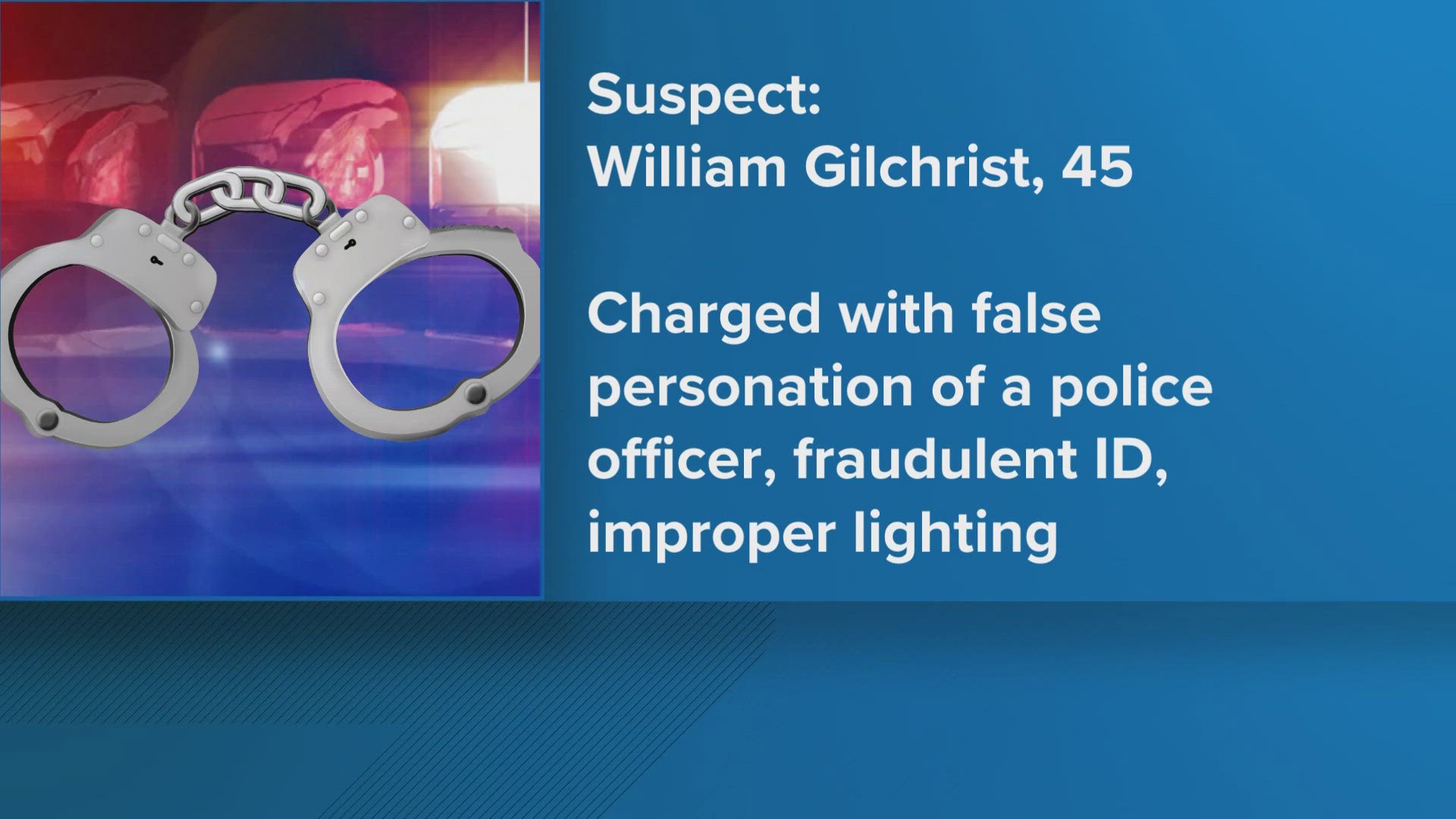 The 45-year-old Mississippi man was allegedly using fake U.S. Marshal's Service identification and unlawful blue police lights attached to truck.