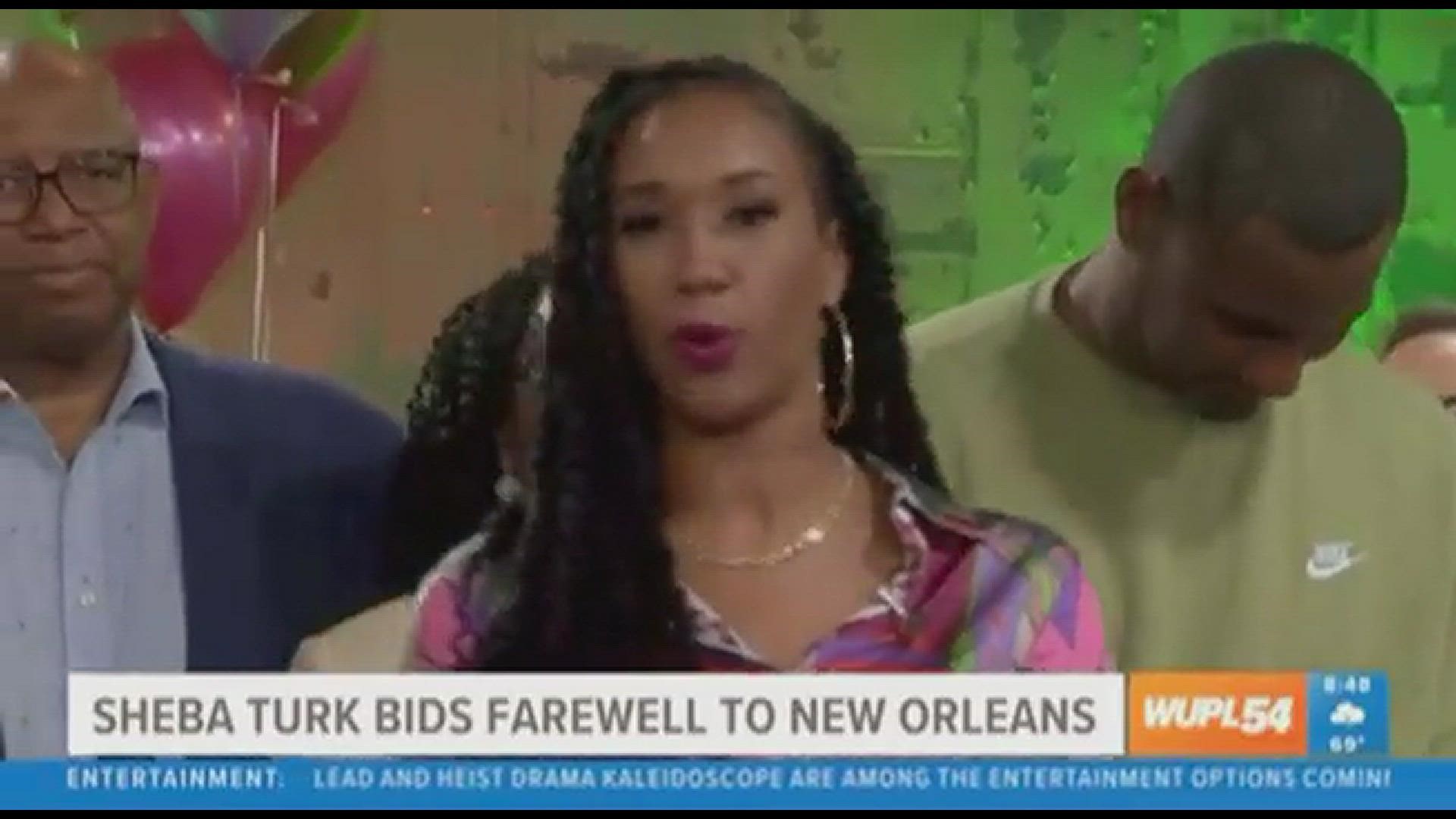Sheba Turk is leaving New Orleans for a job in Los Angeles. She said her final farewell Friday.