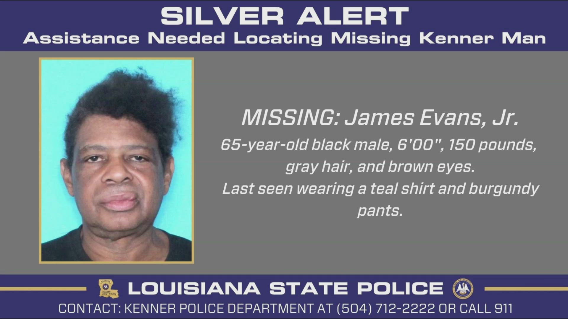 65-year-old James Evans Jr. was last seen Thursday night around 10 p.m.