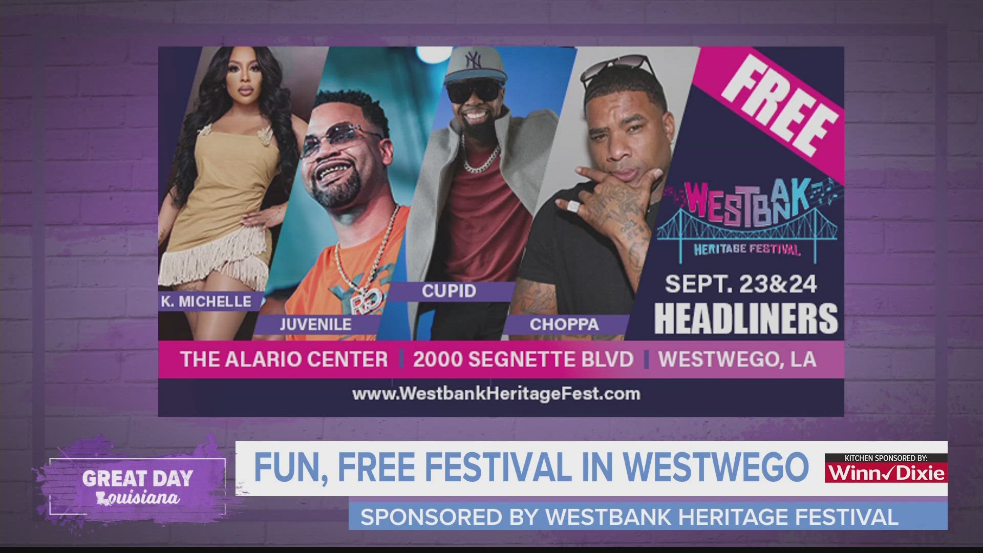 See K. Michelle, Juvenile and more at the Westbank Heritage Festival September 23rd and 24th in Westwego. Admission is free.