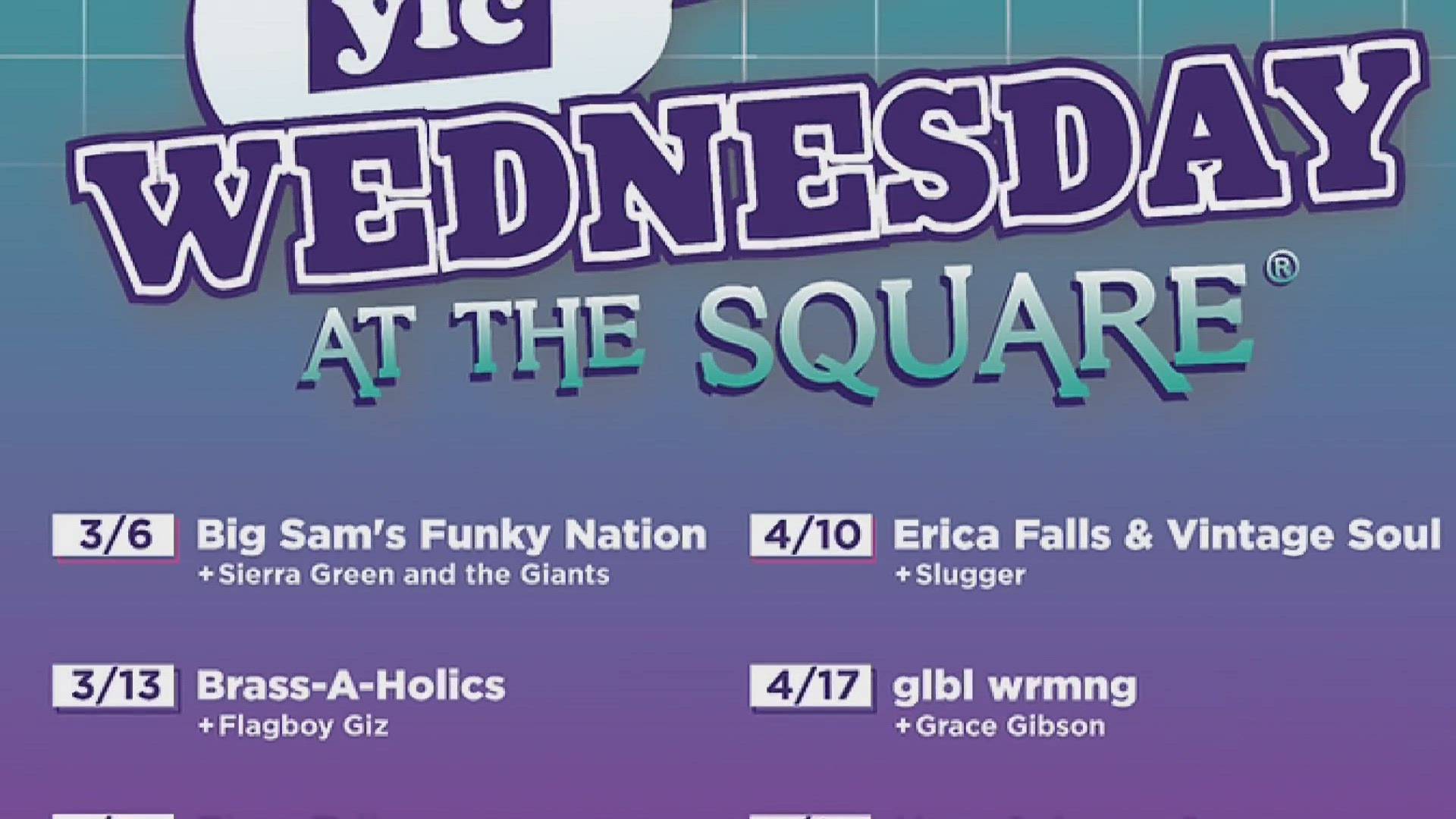 Wednesday at the Square music lineup