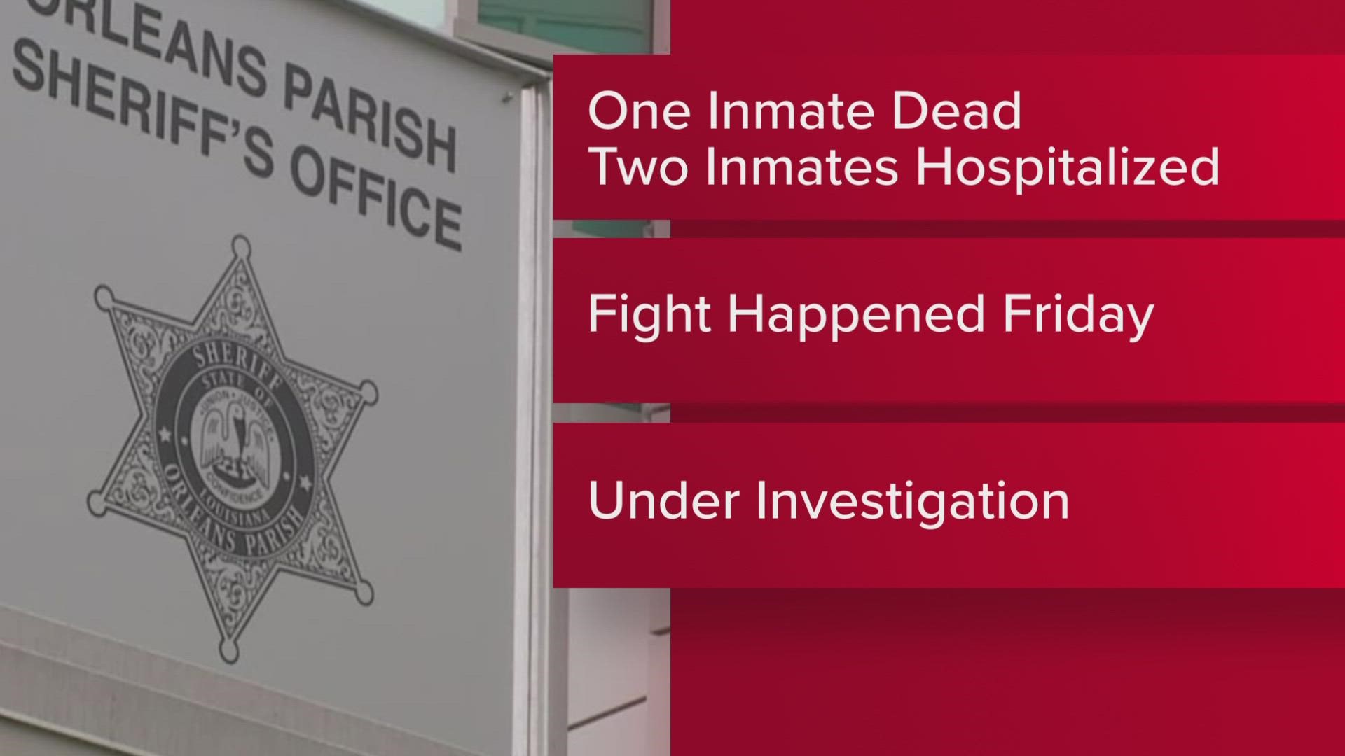 A fight at the Orleans Parish Justice Center has left one inmate dead a day after the confrontation.