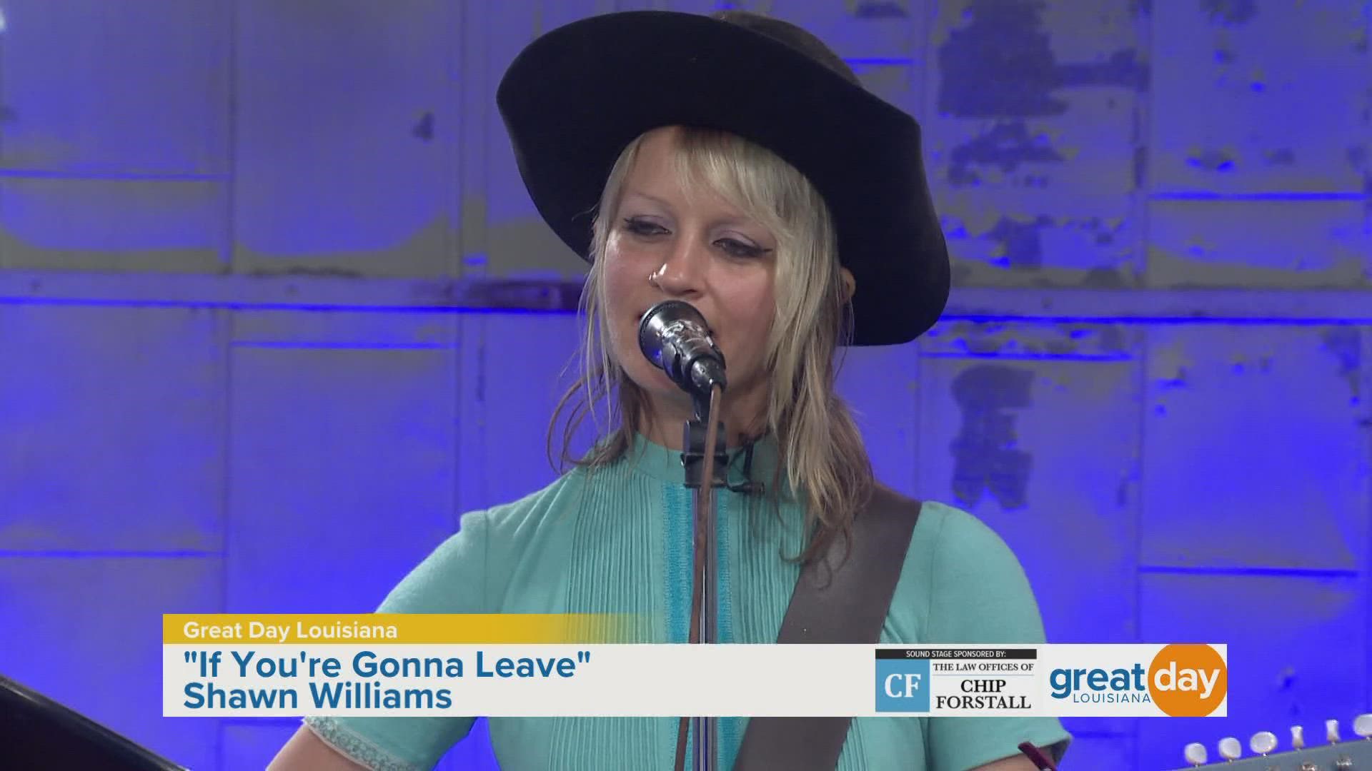 Shawn Williams shares the inspiration behind her song "If You're Gonna Leave."