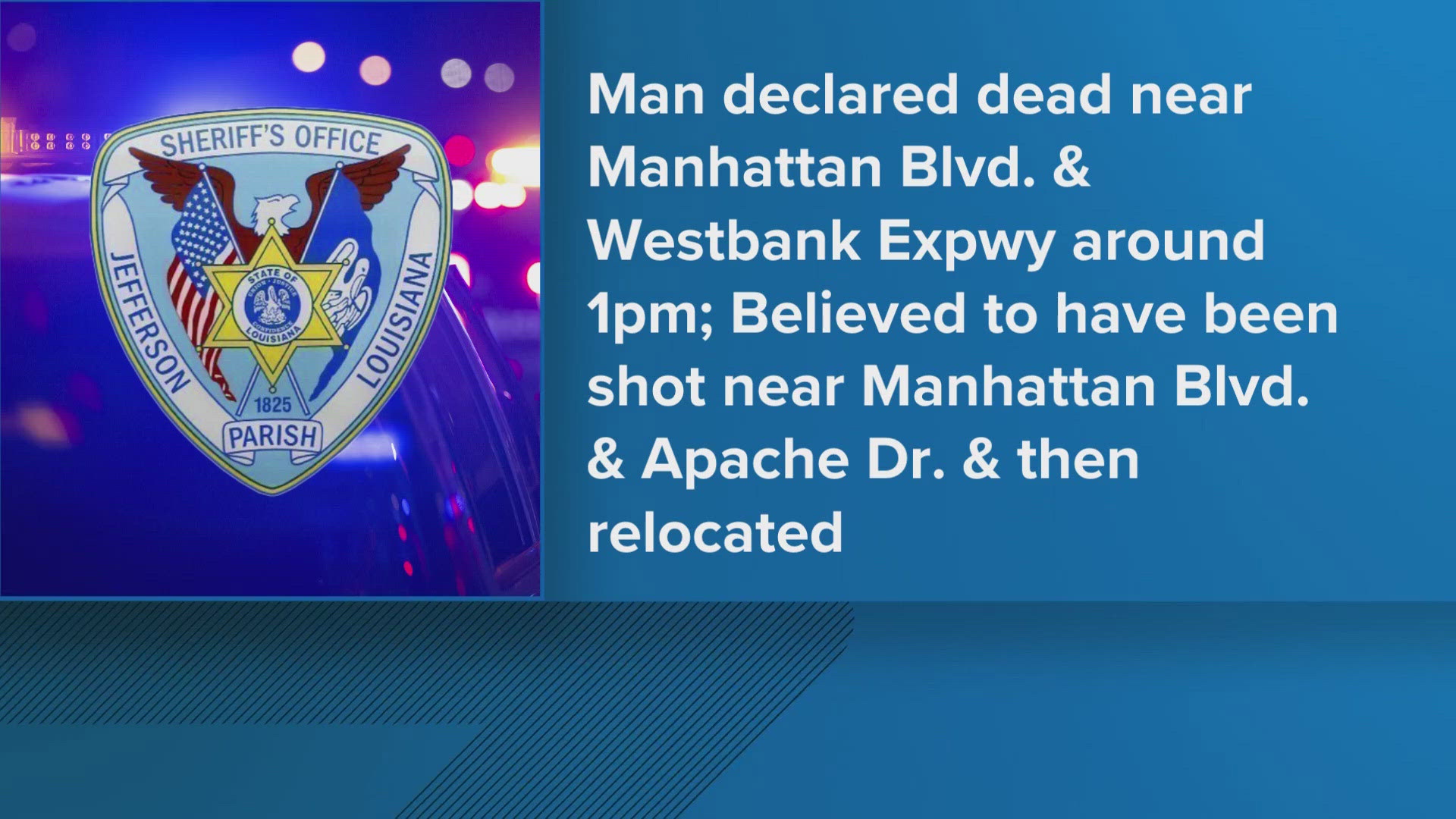 Deputies said the shooting happened around 1 p.m. when they were called to the 800 block of Manhattan Blvd.