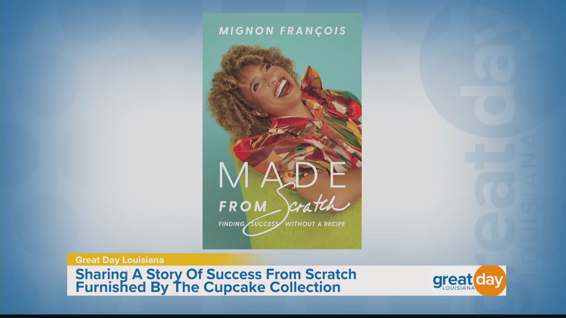 Mignon Francois of The Cupcake Collection shares her tips for success in a new memoir.