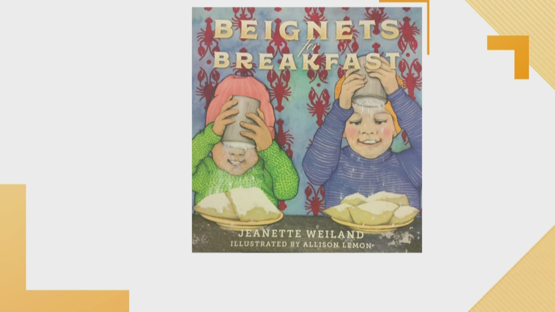 Author Jeanette Weiland is capturing the magic of New Orleans with her new children's book "Beignets for Breakfast."