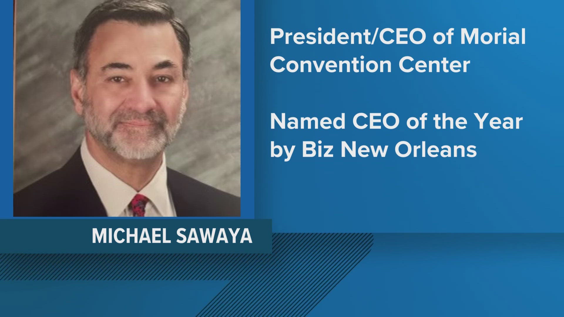 Michael Sawaya will step down as President and CEO of the Morial Convention Center to replace retiring Audubon CEO, Ron Forman.