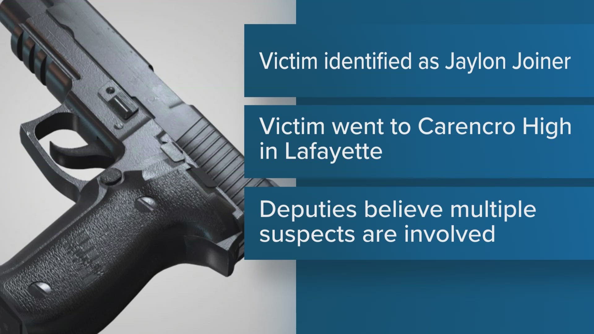 Deputies identified the student as 18-year-old Jaylon Joiner, who attended Carencro High.