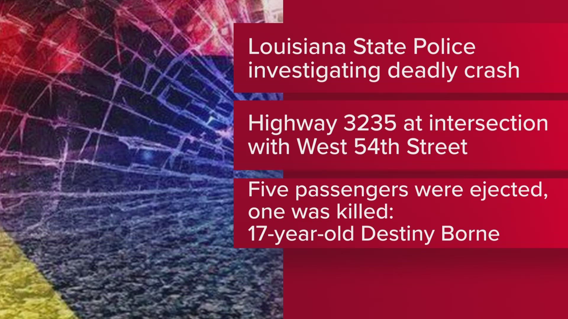 17-year-old Destiny Borne suffered fatal injuries and was pronounced dead at the scene.