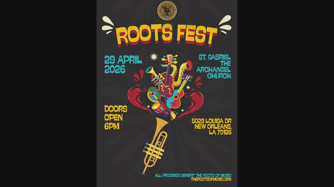 Roots of Music: Roots Festival 2026 Fundraiser | wwltv.com