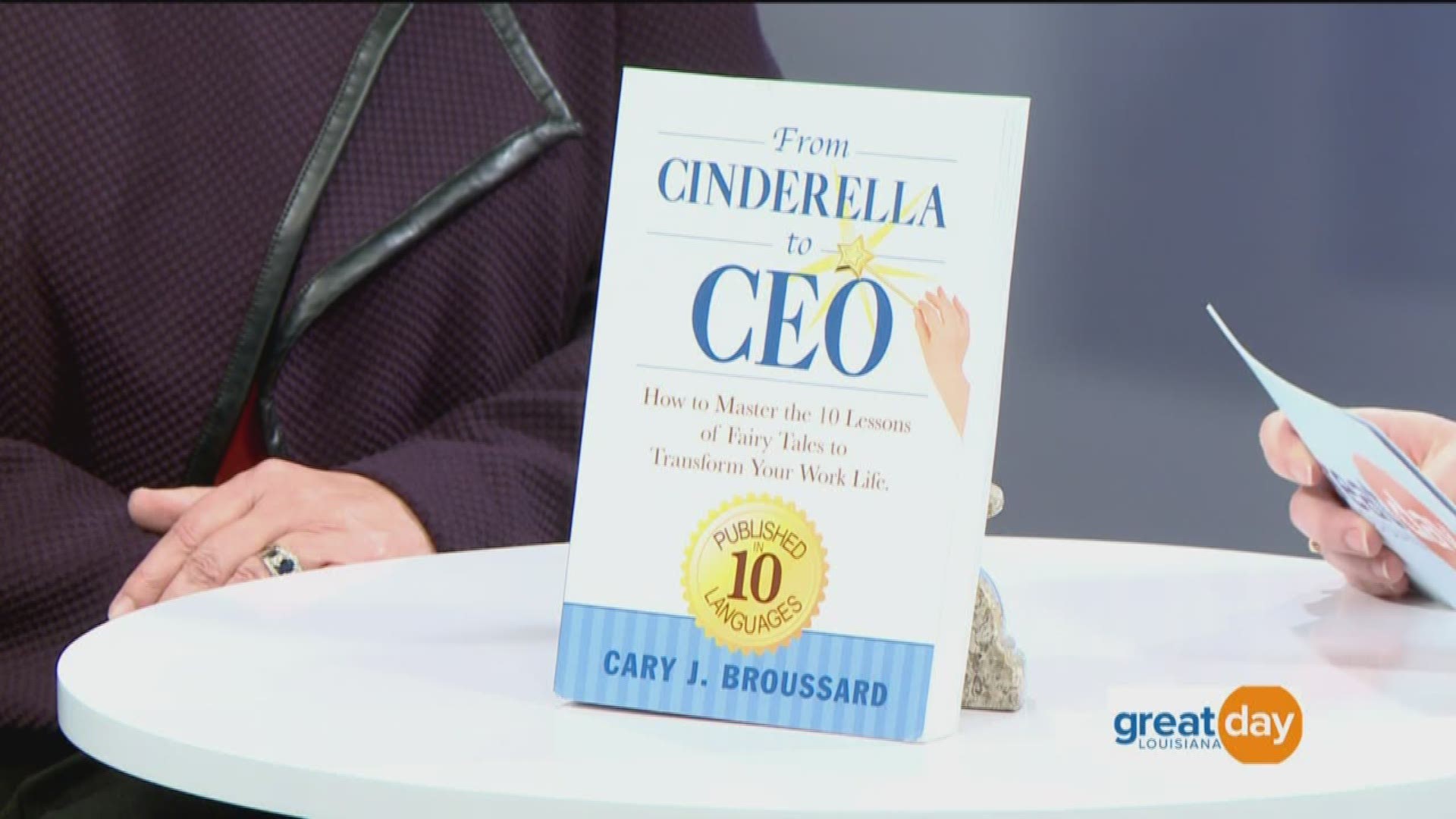 Cary Broussard collects stories of female empowerment from around the country for the Cinderella to CEO Awards. For more information go to CinderellaCEOAwards.com