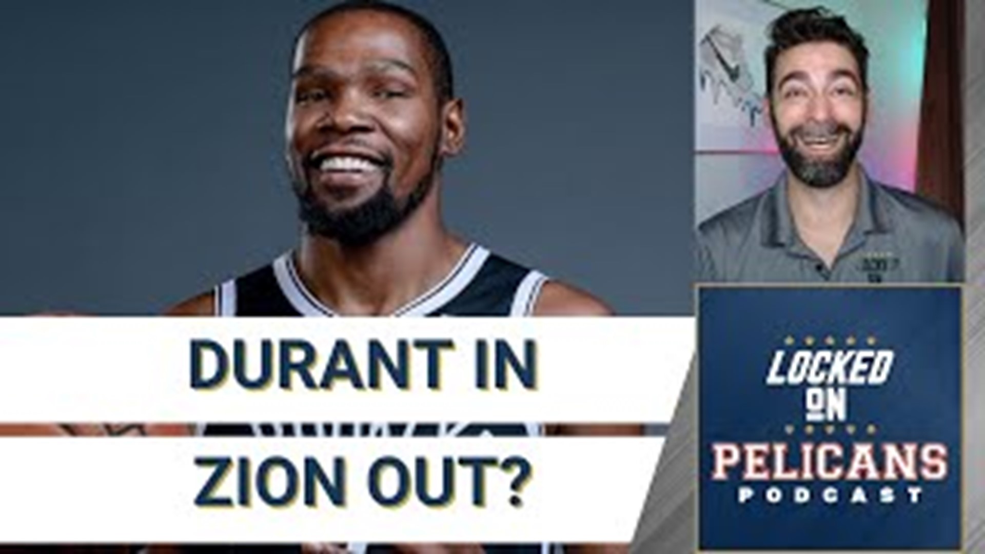 Should the New Orleans Pelicans go after Durant and would they include Zion Williamson or Brandon Ingram in a trade for him?