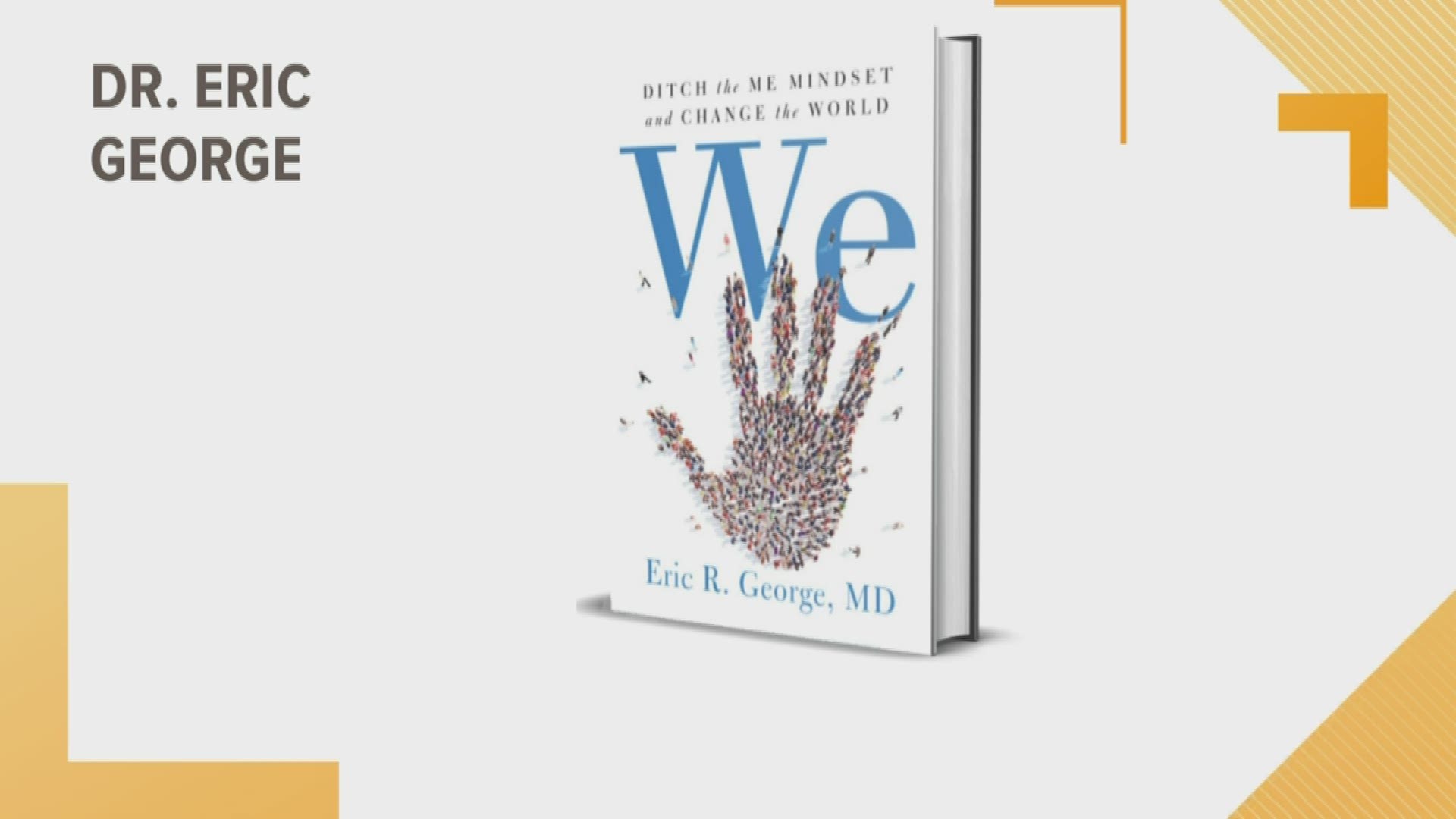 Dr. Eric George is debuting his first book centered around his life experiences as a doctor and entrepreneur and all the connections made with every endeavor.