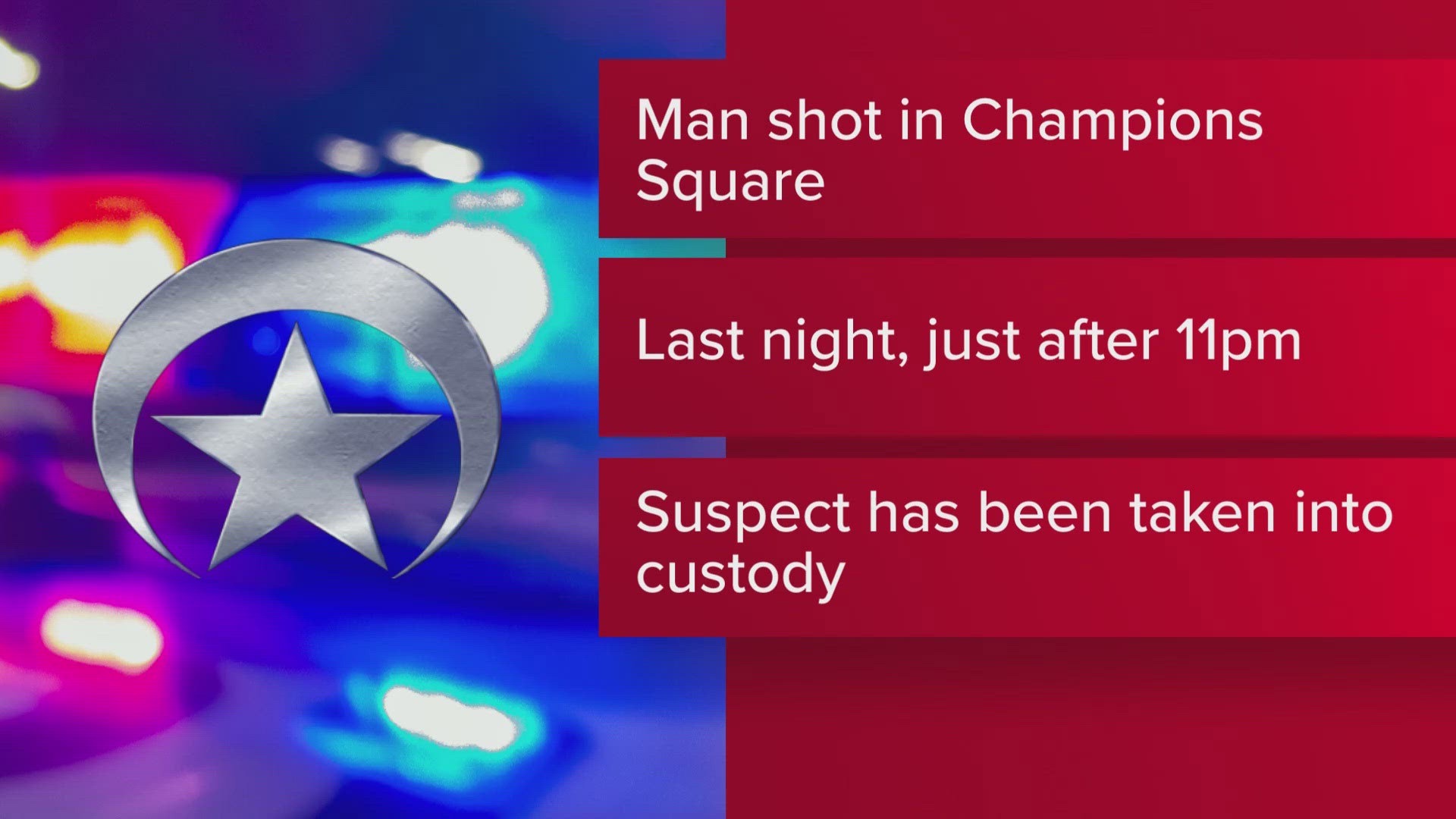 A man was injured, and another was in custody following a shooting near Champion Square late Friday night.