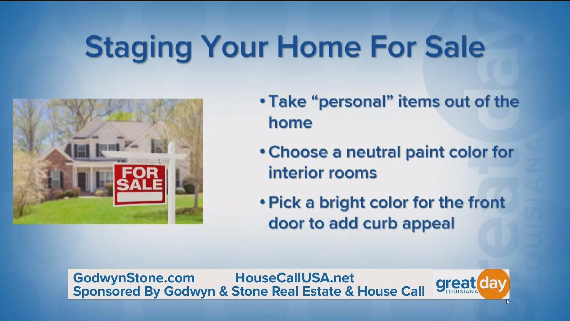 Brittany Picolo-Ramos, the star of HGTV’s Selling the Big Easy and Co-Owner of Godwyn & Stone Real Estate gives some great tips for selling your home.