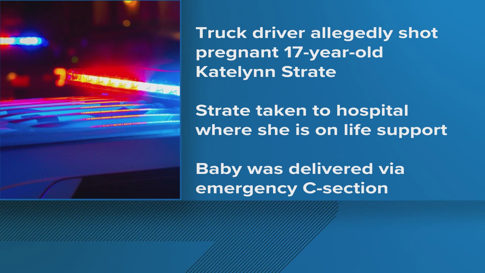 A pregnant 17-year-old woman was taken off of life support after being shot in a road rage incident. Her baby was delivered via C-section and doing well.