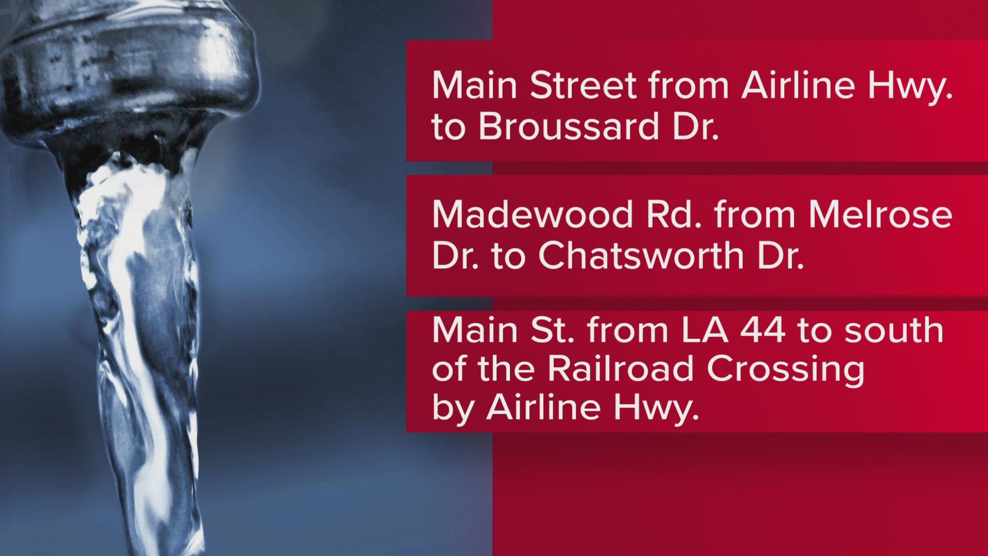 Water Outage & Boil Water Advisory- Main St. from La 44 to just south of Railroad Crossing.