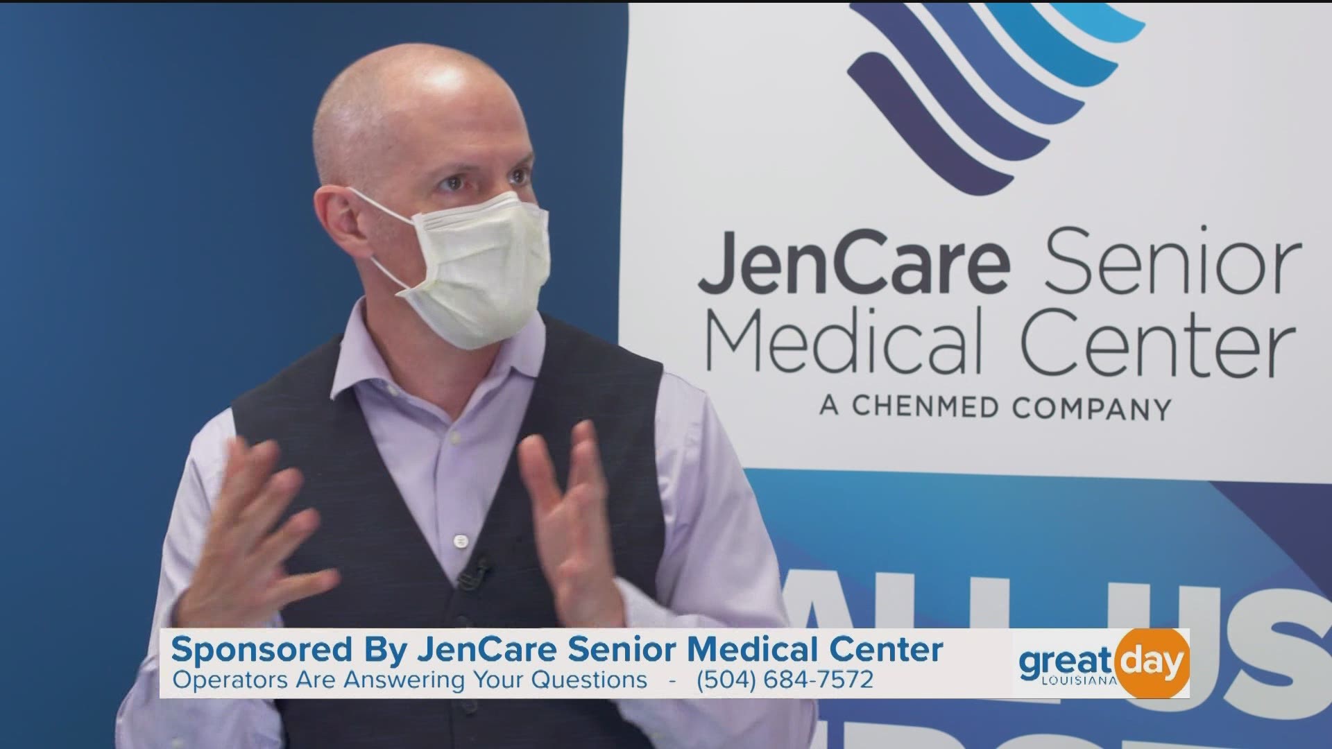 To have your questions answered, call JenCare at 504-684-7572. You can also visit, jencaremed.com