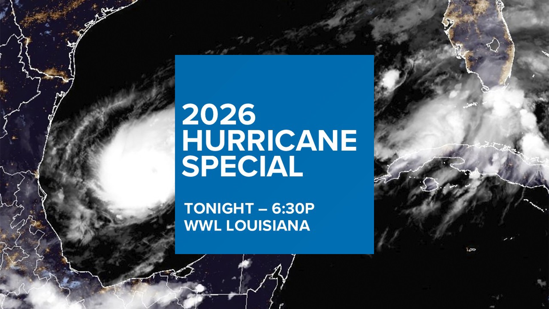 WWL 2026 Hurricane Special | wwltv.com