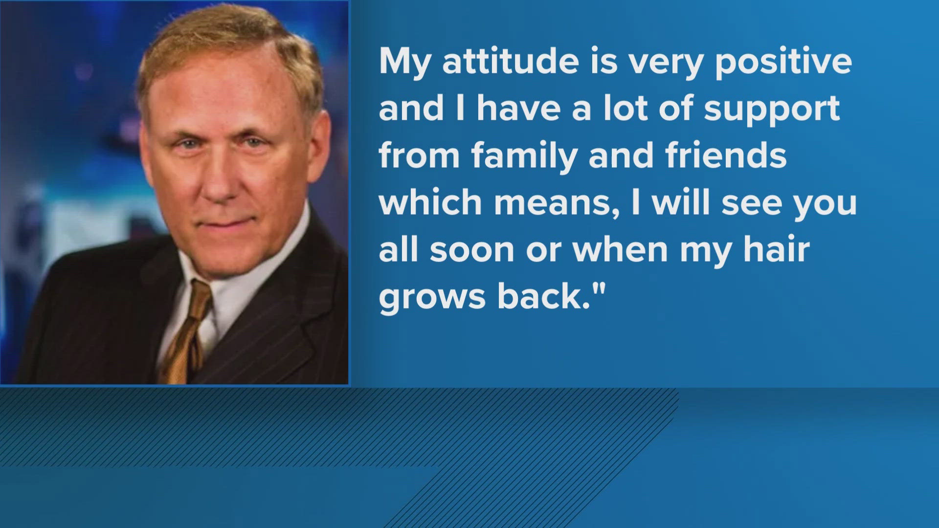 Longtime WWL Louisiana anchor Eric Paulsen sent a statement saying he is confident he "will beat this" and he's "ready for the battle."